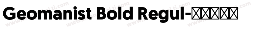 Geomanist Bold Regul字体转换